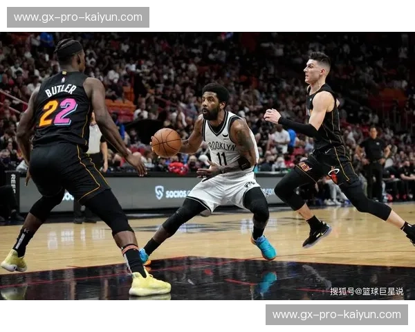 篮网vs热火：当风暴遇上烈焰，谁将点燃东决之夜？